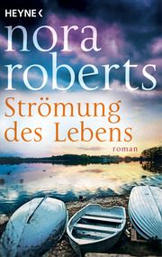 Strömung des Lebens Roberts, Nora 9783453428096