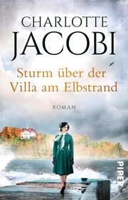 Sturm über der Villa am Elbstrand Jacobi, Charlotte 9783492315258