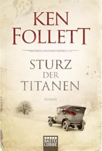 Sturz der Titanen Follett, Ken 9783404166602