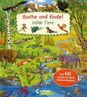 Suche und finde! - Wilde Tiere Diana Kohne/Tina Frankenstein-Börlin 9783743215337