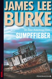 Sumpffieber Burke, James Lee 9783865326454