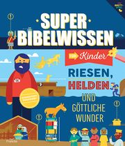 Super Bibelwissen Green, Heather/Hatfield, Kyle 9783963622427