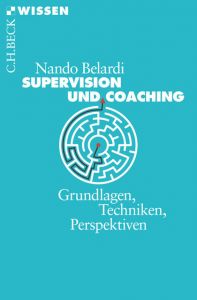 Supervision und Coaching Belardi, Nando 9783406727955