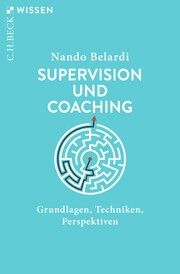 Supervision und Coaching Belardi, Nando 9783406816253