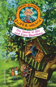 Super-Wilma - Der Saurier in Aris und Karis Baumhaus Kivinen, Pertti 9783423641203