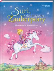 Suri, das magische Zauberpony Schütze, Andrea 9783780664914