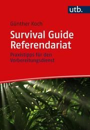 Survival Guide Referendariat Koch, Günther (Dr.) 9783825254056