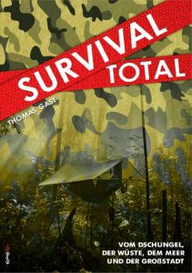 Survival Total Gast, Thomas 9783943288278