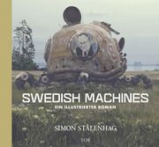 Swedish Machines Stålenhag, Simon 9783596711390