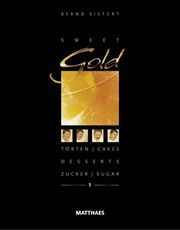 Sweet Gold 1 Siefert, Bernd 9783985410132