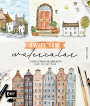 Sweet Home Watercolor Stollwerk, Isabella 9783745912968