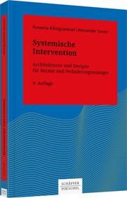 Systemische Intervention Königswieser, Roswita/Exner, Alexander 9783791043227