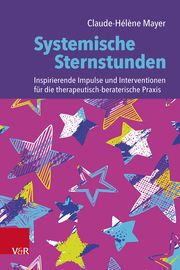 Systemische Sternstunden Mayer, Claude-Hélène 9783525400203