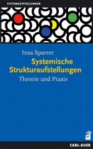 Systemische Strukturaufstellungen Sparrer, Insa 9783849701550