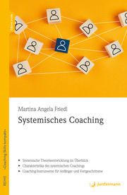 Systemisches Coaching Friedl, Martina Angela (Dr.) 9783749503537