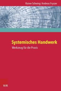 Systemisches Handwerk Schwing, Rainer/Fryszer, Andreas 9783525453728