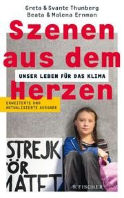 Szenen aus dem Herzen Ernman, Beata/Ernman, Malena/Thunberg, Greta u a 9783103974867