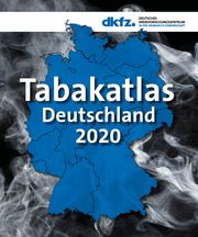 Tabakatlas Deutschland 2020 Schaller, Katrin/Kahnert, Sarah/Graen, Laura u a 9783958536388