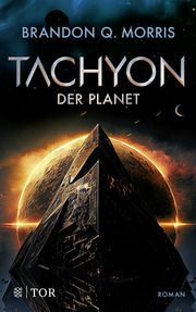 Tachyon 3 Morris, Brandon Q 9783596707331