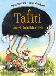 Tafiti und ein heimlicher Held Boehme, Julia 9783785580332