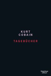 Tagebücher Cobain, Kurt 9783462600056