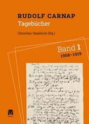 Tagebücher Band 1: 1908-1919 Carnap, Rudolf 9783787340361