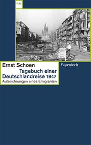 Tagebuch einer Deutschlandreise 1947 Schoen, Ernst 9783803128584