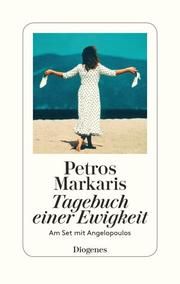 Tagebuch einer Ewigkeit Markaris, Petros 9783257070651