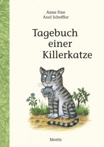 Tagebuch einer Killerkatze Fine, Anne 9783895652981