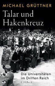 Talar und Hakenkreuz Grüttner, Michael 9783406813429