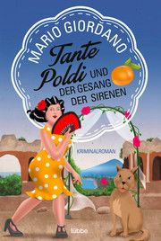 Tante Poldi und der Gesang der Sirenen Giordano, Mario 9783404184729