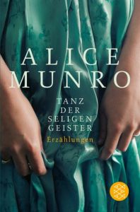 Tanz der seligen Geister Munro, Alice 9783596188758