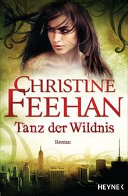 Tanz der Wildnis Feehan, Christine 9783453529748