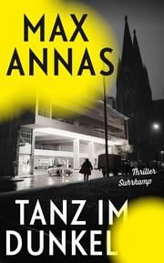 Tanz im Dunkel Annas, Max 9783518474617