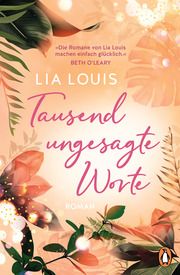 Tausend ungesagte Worte Louis, Lia 9783328109495