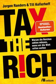 Tax the Rich Randers, Jørgen/Kellerhoff, Till 9783987260674