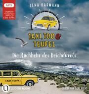 Taxi, Tod und Teufel - Die Rückkehr des Deichdüvels Karmann, Lena 9783785785768