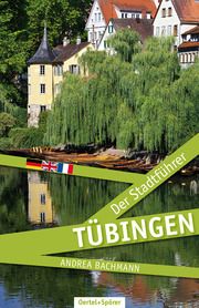 Tübingen - Der Stadtführer Bachmann, Andrea 9783886273447