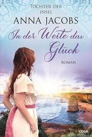 Töchter der Insel - In der Weite das Glück Jacobs, Anna 9783404189823