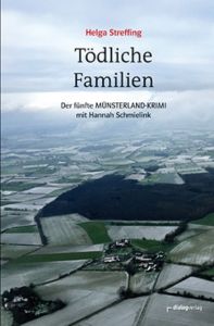 Tödliche Familien Streffing, Helga 9783944974248