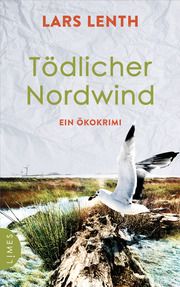 Tödlicher Nordwind Lenth, Lars 9783809027553