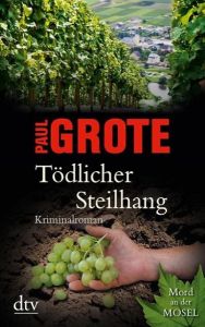 Tödlicher Steilhang Grote, Paul 9783423214643