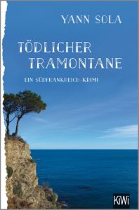 Tödlicher Tramontane Sola, Yann 9783462048681