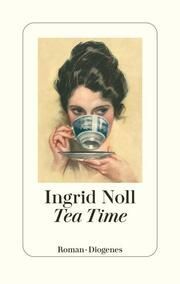 Tea Time Noll, Ingrid 9783257072143