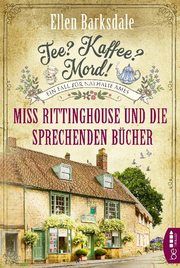 Tee? Kaffee? Mord! Miss Rittinghouse und die sprechenden Bücher Barksdale, Ellen 9783741301940