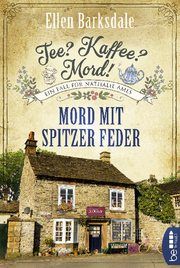 Tee? Kaffee? Mord! Mord mit spitzer Feder Barksdale, Ellen 9783741302558