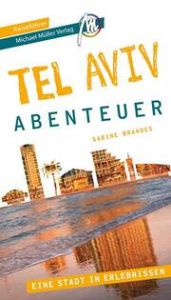 Tel Aviv - Abenteuer Brandes, Sabine 9783966850032