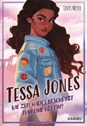 Tessa Jones - Wie zum Hades beschützt man eine Göttin? Meyer, Lovis 9783961293650