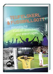 Teufelskerl & Fußballgott  9783746265452