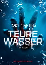 Teure Wasser Martins, Toby 9783968150604